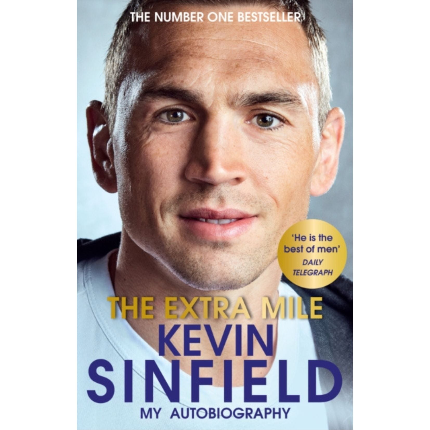 Sam Sinfield Kevin Sinfield, The Extra Mile : My Autobiography | Sam Read Bookseller ...