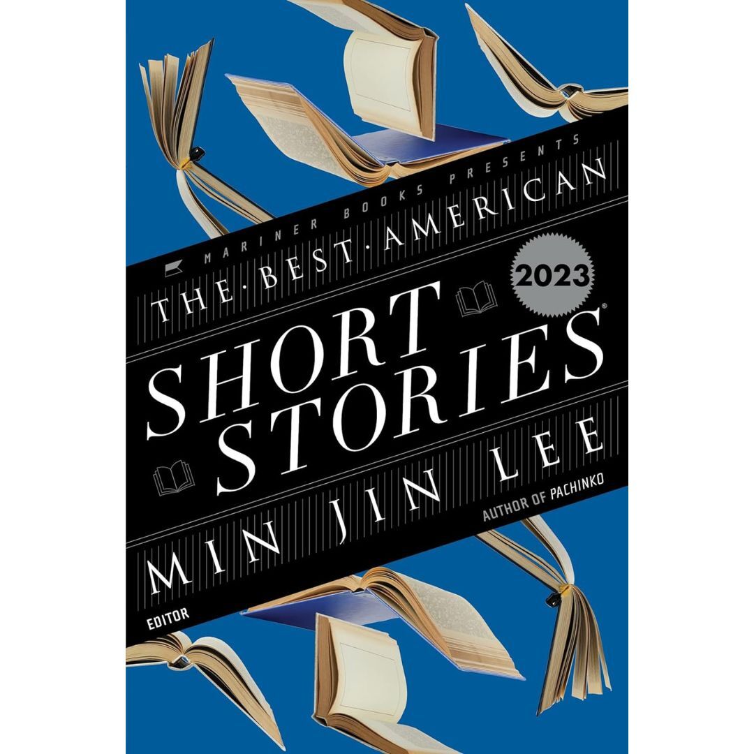 Min Jin Lee and Heidi Pitlor eds. The Best American Short Stories 2023 Sam Read Bookseller Online Shop