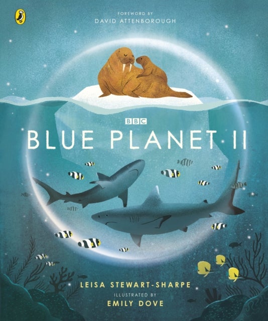 Leisa Stewart Sharpe and Emily Dove illustr. Blue Planet II Sam Read Bookseller Online Shop