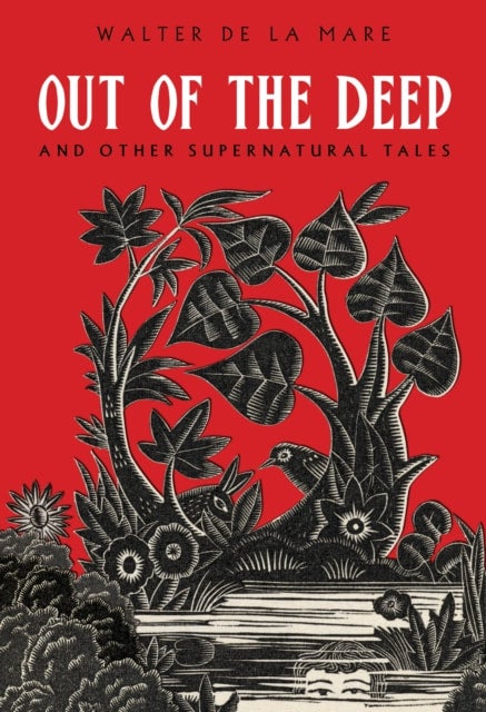 Walter de la Mare, Out of the Deep : And Other Supernatural Tales | Sam  Read Bookseller Online Shop