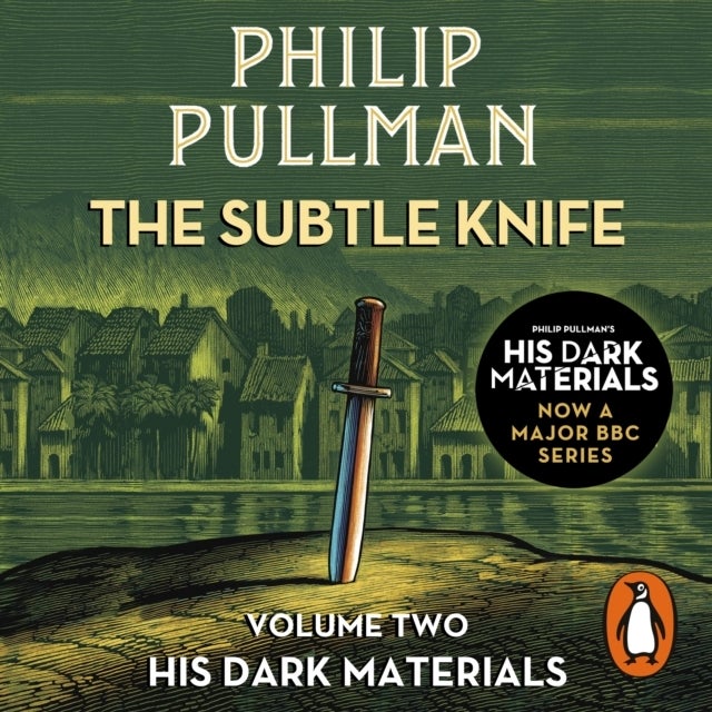 Philip Pullman The Subtle Knife His Dark Materials 2 Full Cast